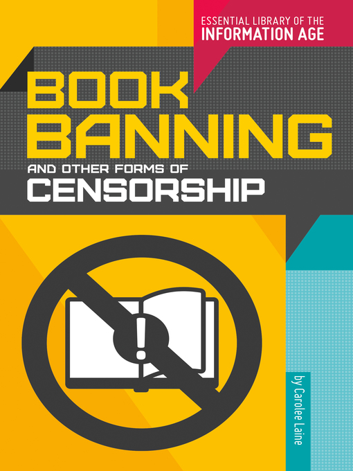 Title details for Book Banning and Other Forms of Censorship by Carolee Laine - Available
